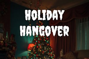Holiday Hangover 300x200